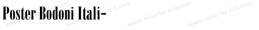 Poster Bodoni Itali字体转换